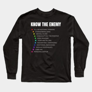 Know The Enemy - Cognitive Distortions Long Sleeve T-Shirt